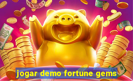 jogar demo fortune gems